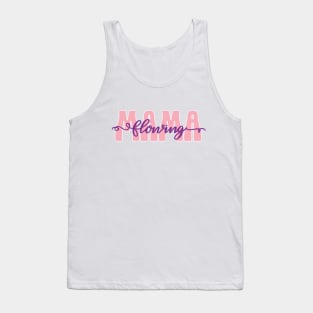 flowing mama Tank Top